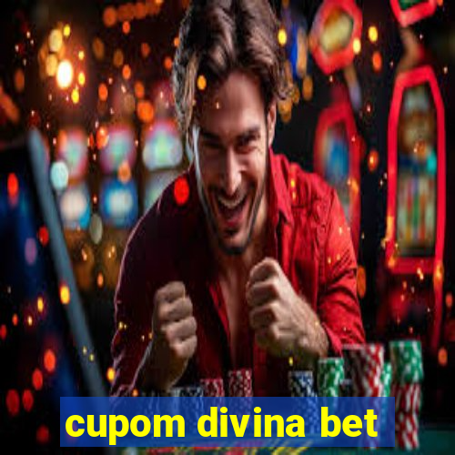 cupom divina bet